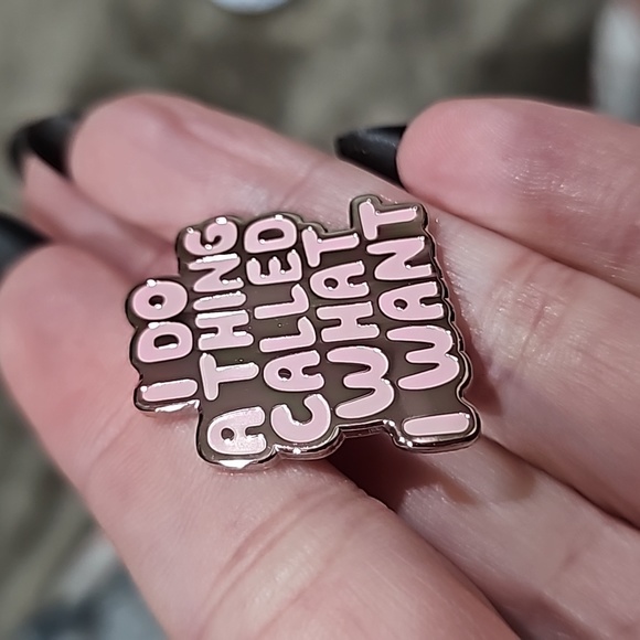 🆕️🆑️ 3/$18 METAL ENAMEL PIN Adult Humor I Do A Little Thing Called What I Want - Picture 4 of 9